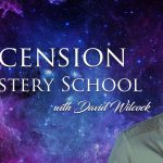 David Wilcock on Ascension Mysteries: 4.5 Hours of New YouTube Videos!